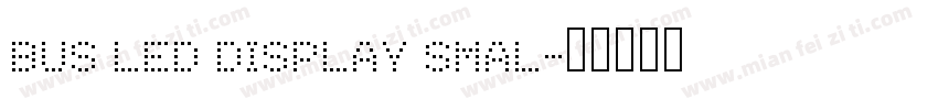Bus Led Display Smal字体转换